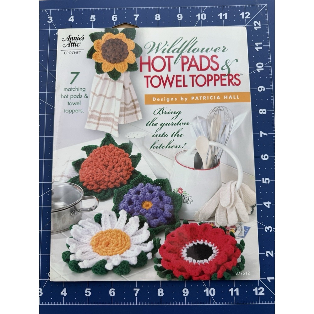 Annie's Attic Wildflower Hot Pads‎ and Towel Toppers Designs By Patricia Hall